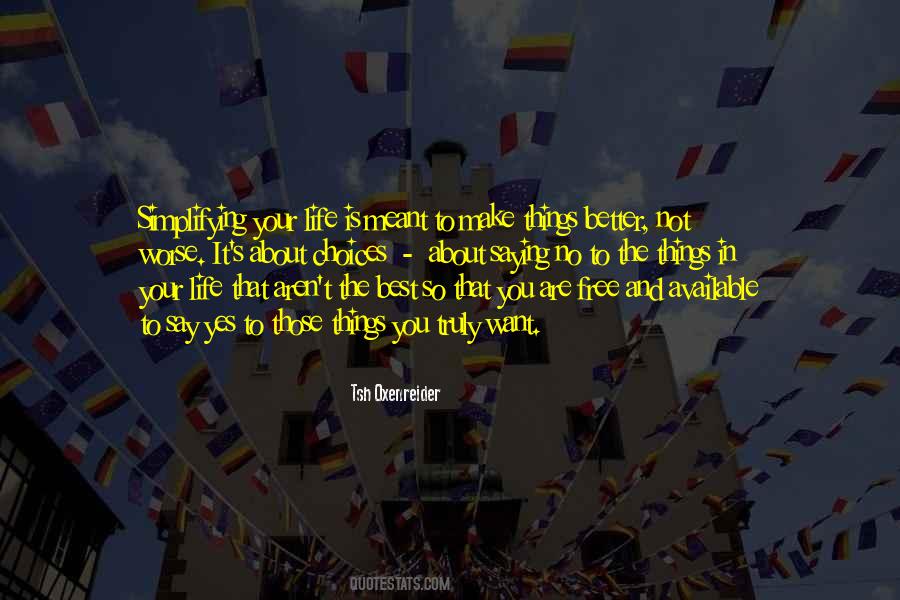 Best Things Are Free Quotes #276180