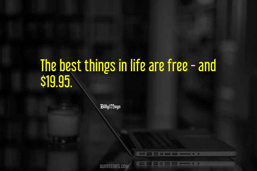 Best Things Are Free Quotes #678634