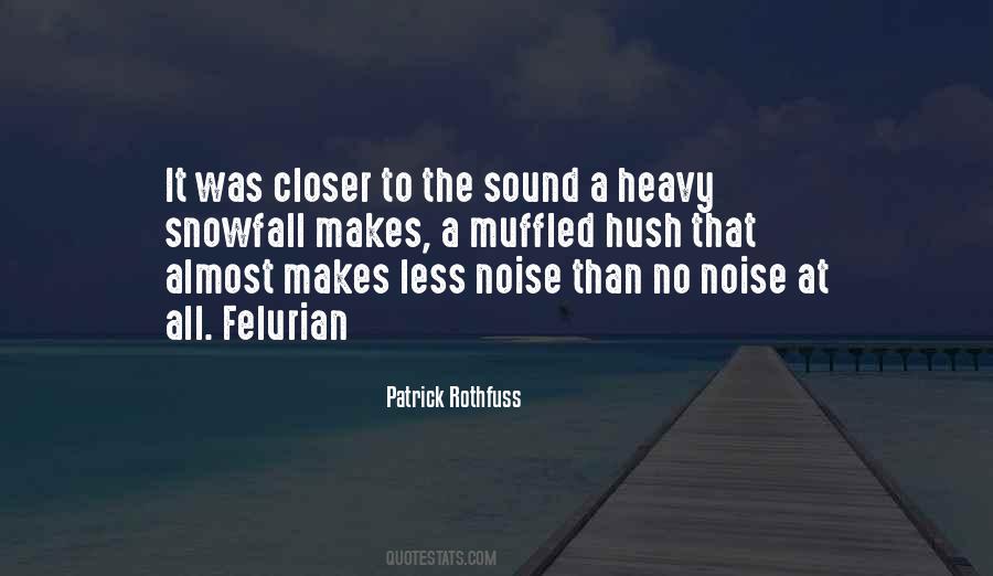 Less Noise Quotes #574868