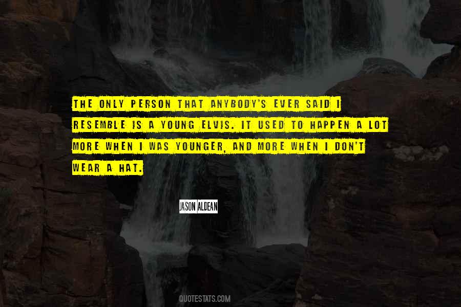 Wear Your Hat Quotes #109005