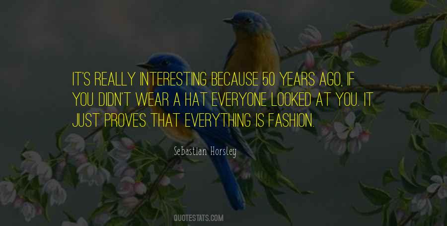 Wear Your Hat Quotes #170663
