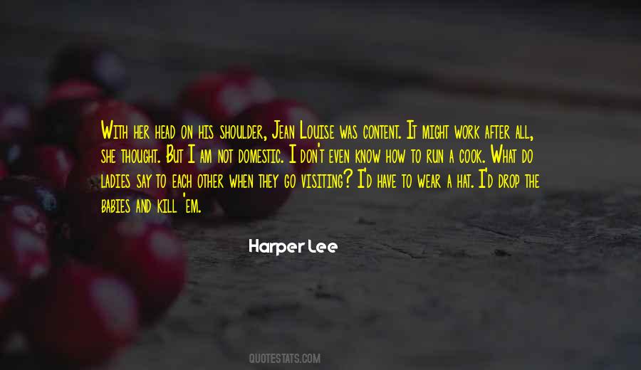 Wear Your Hat Quotes #1876769