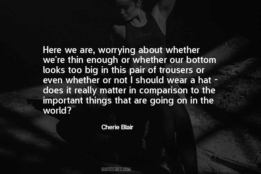 Wear Your Hat Quotes #399342