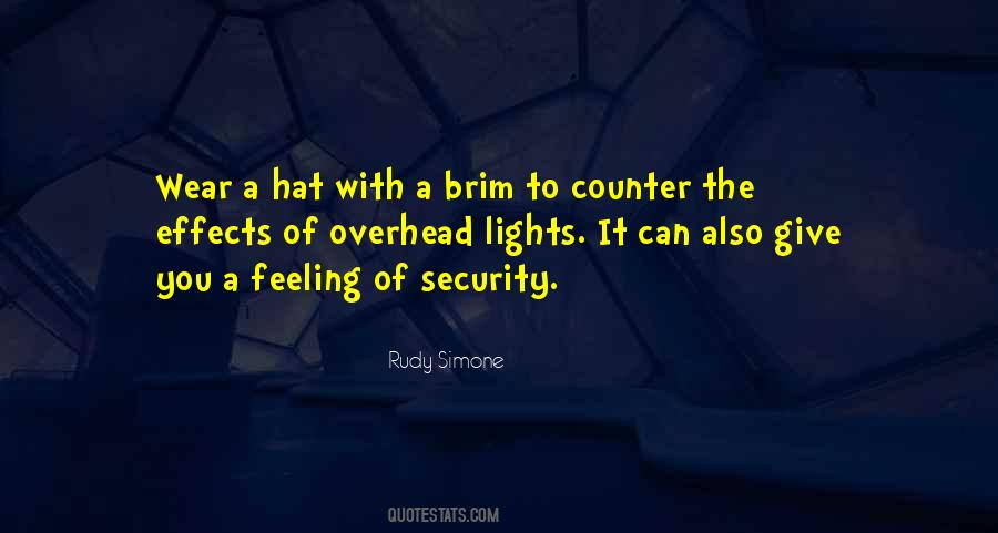 Wear Your Hat Quotes #580711