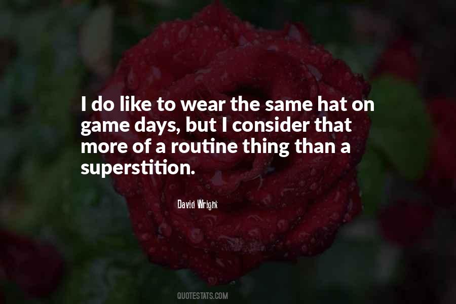 Wear Your Hat Quotes #772512