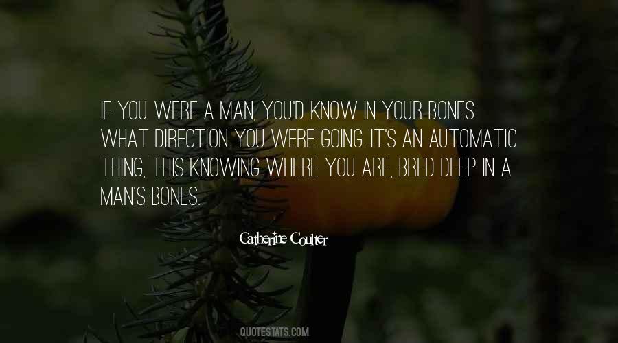 Quotes About Knowing Where You Are #884982