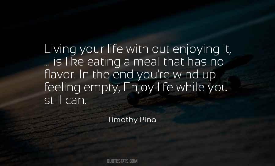 Enjoy Eating Quotes #659124