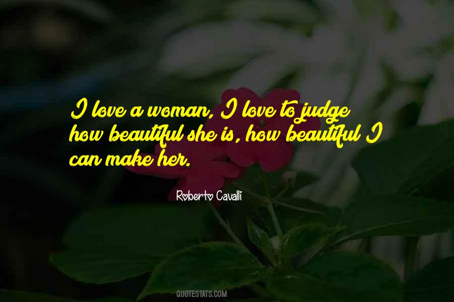 Love A Woman Quotes #1454339