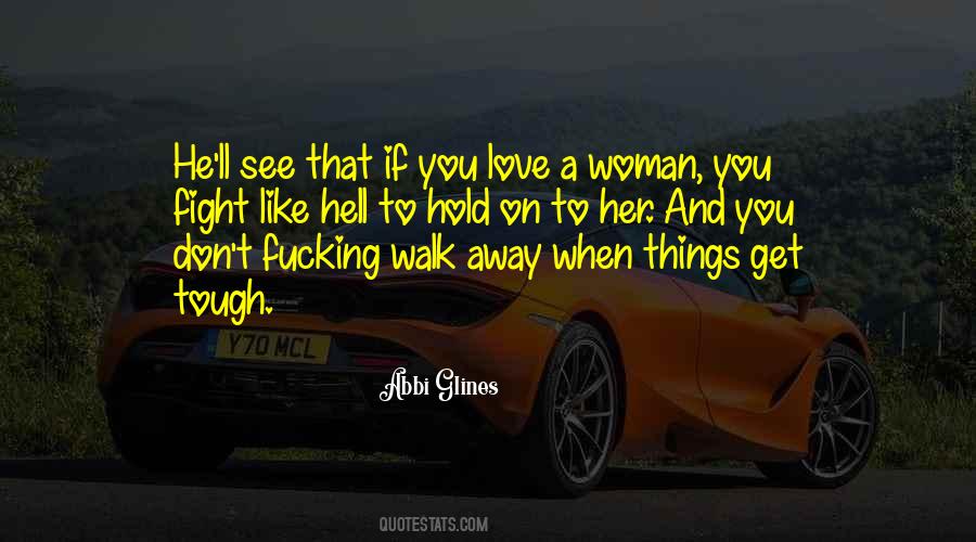 Love A Woman Quotes #383357
