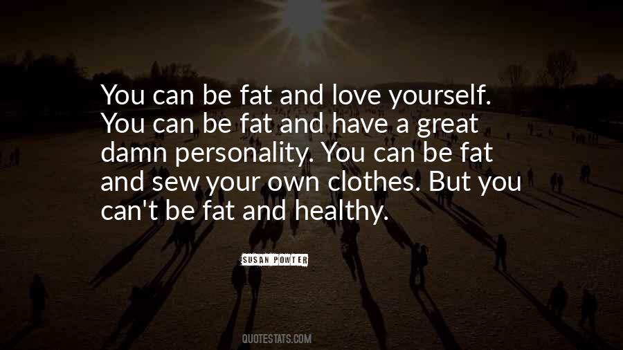 Be Yourself Love Quotes #1075086