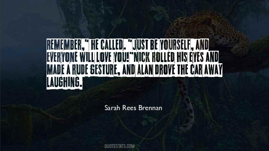 Be Yourself Love Quotes #1080830