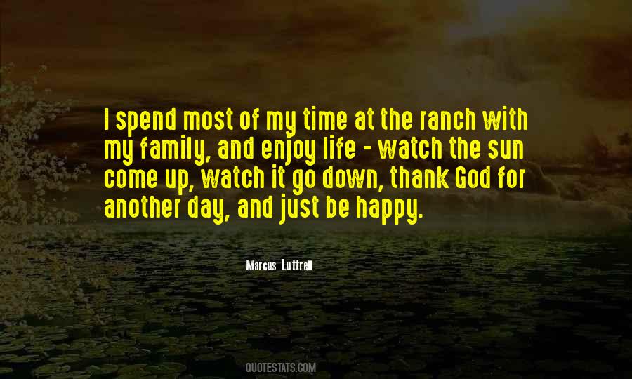 Enjoy Life God Quotes #106214