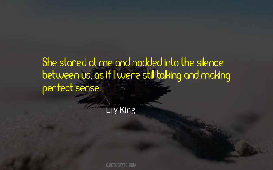 The Silence Between Us Quotes #329827