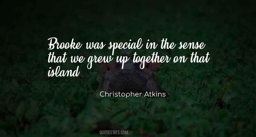 We Grew Up Together Quotes #947784
