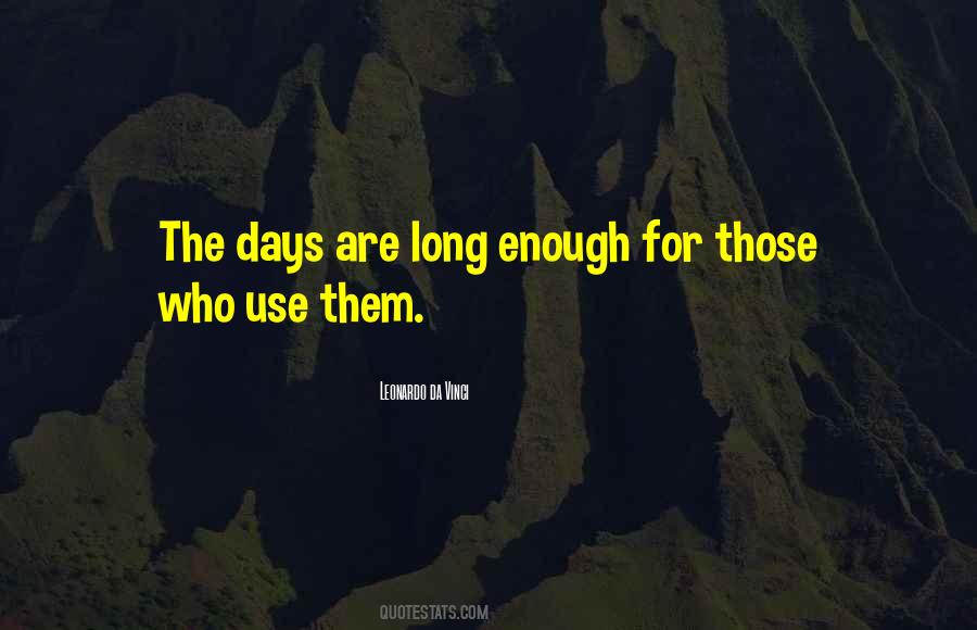 Those Are The Days Quotes #407044