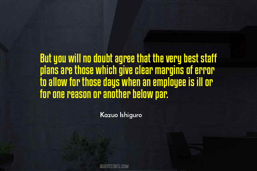 Those Are The Days Quotes #414838