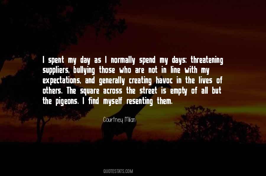 Those Are The Days Quotes #710089