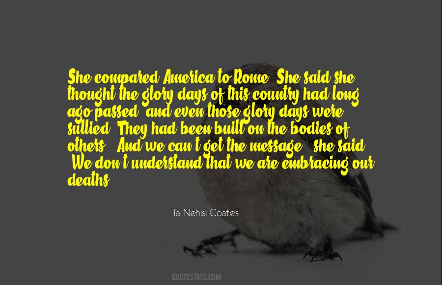 Those Are The Days Quotes #727980