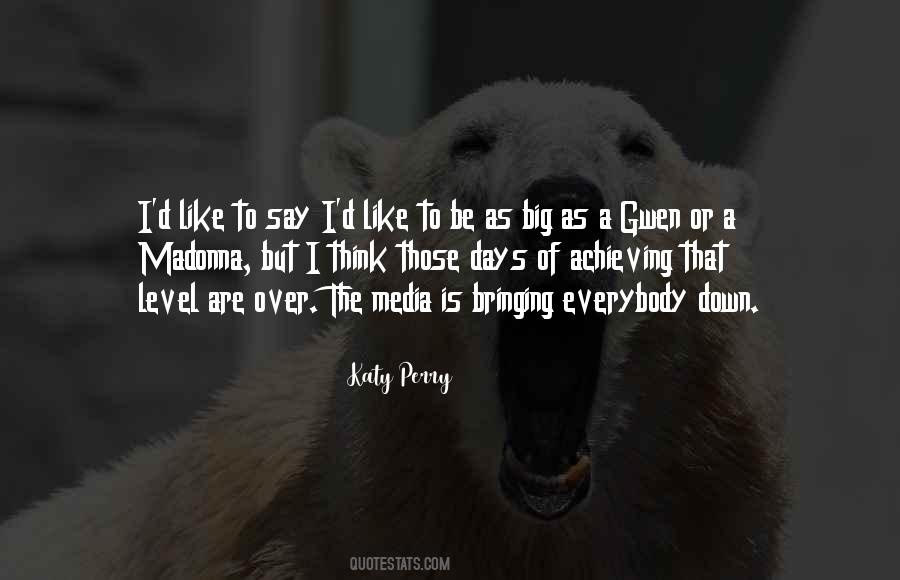 Those Are The Days Quotes #896583