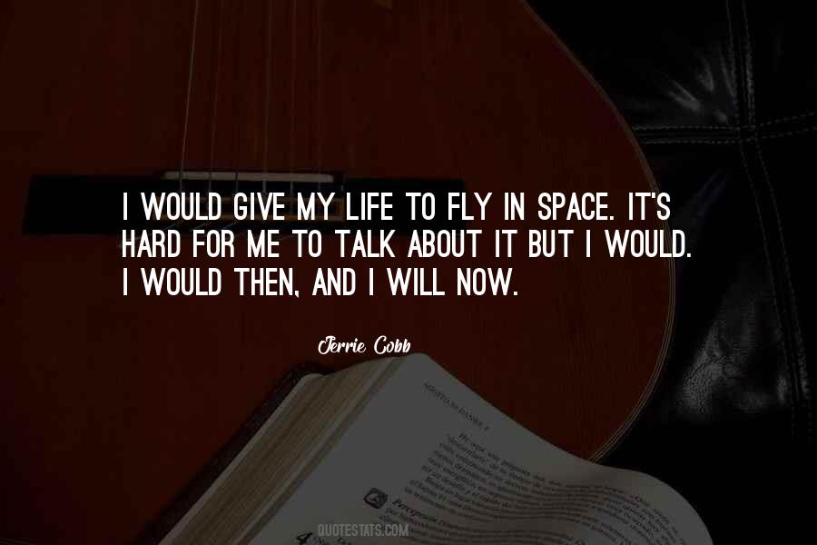 Give It To Me Now Quotes #1562438