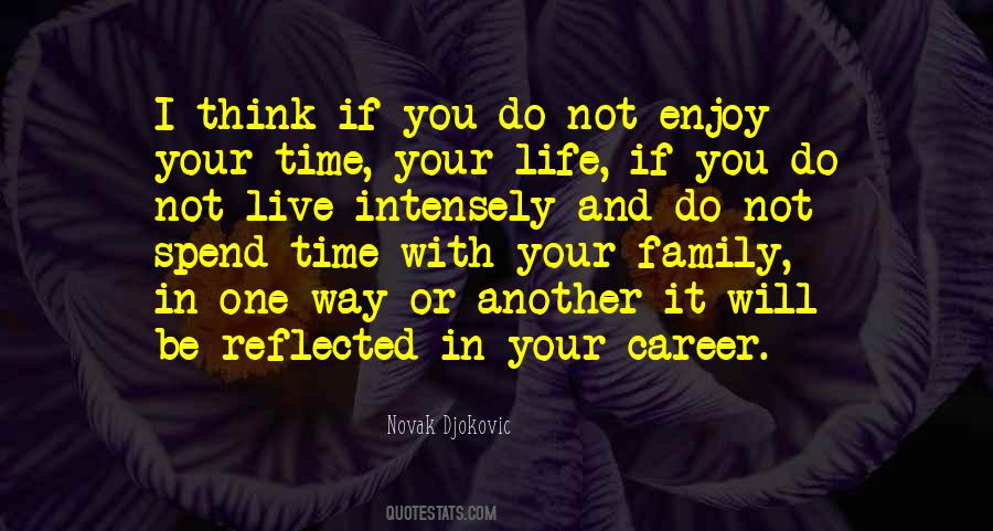 Enjoy Life With Quotes #241015