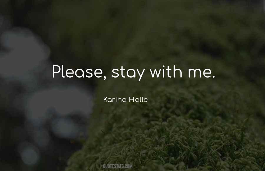 Please Stay With Me Quotes #300108