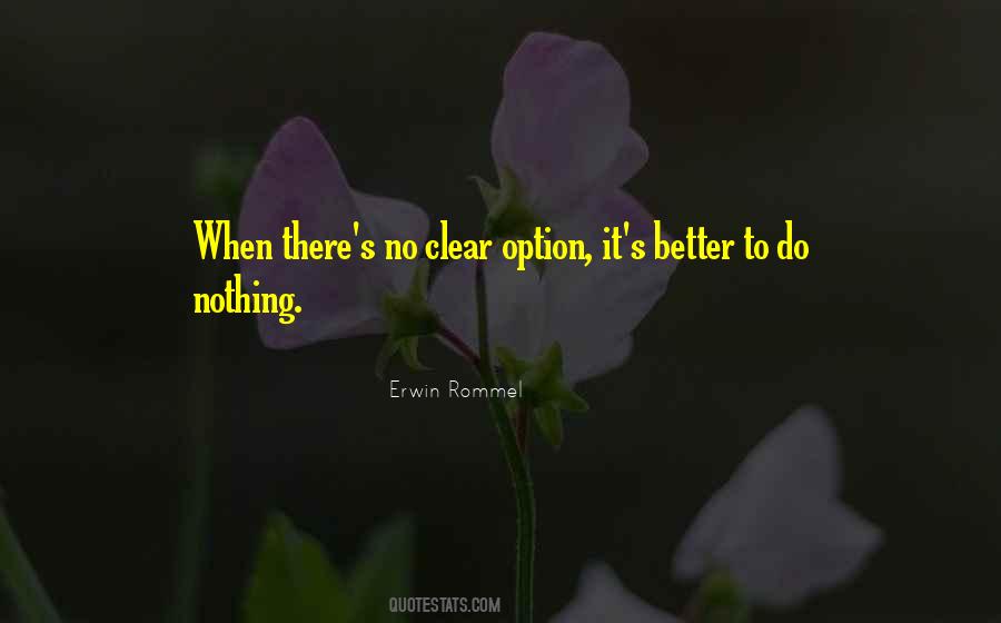 I Have No Option Quotes #64889