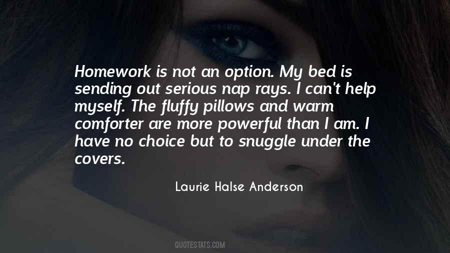 I Have No Option Quotes #931702