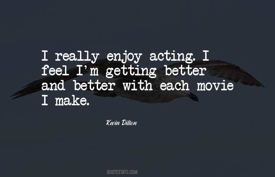 Enjoy Movie Quotes #1558382