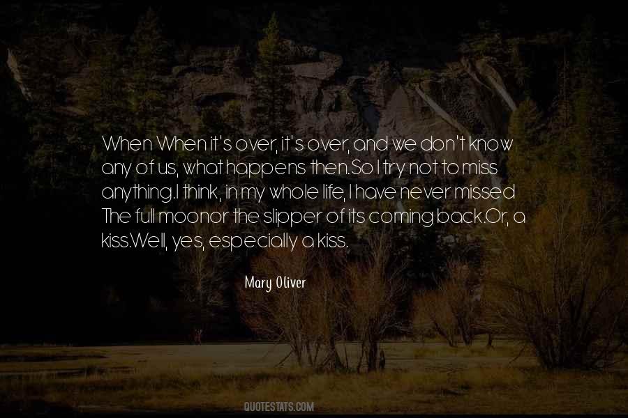 Its Never Over Quotes #406155