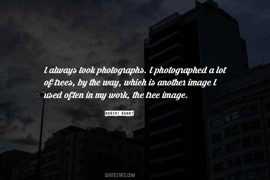 Tree Work Quotes #1409327