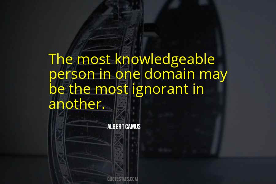 Quotes About Ignorant Person #27780