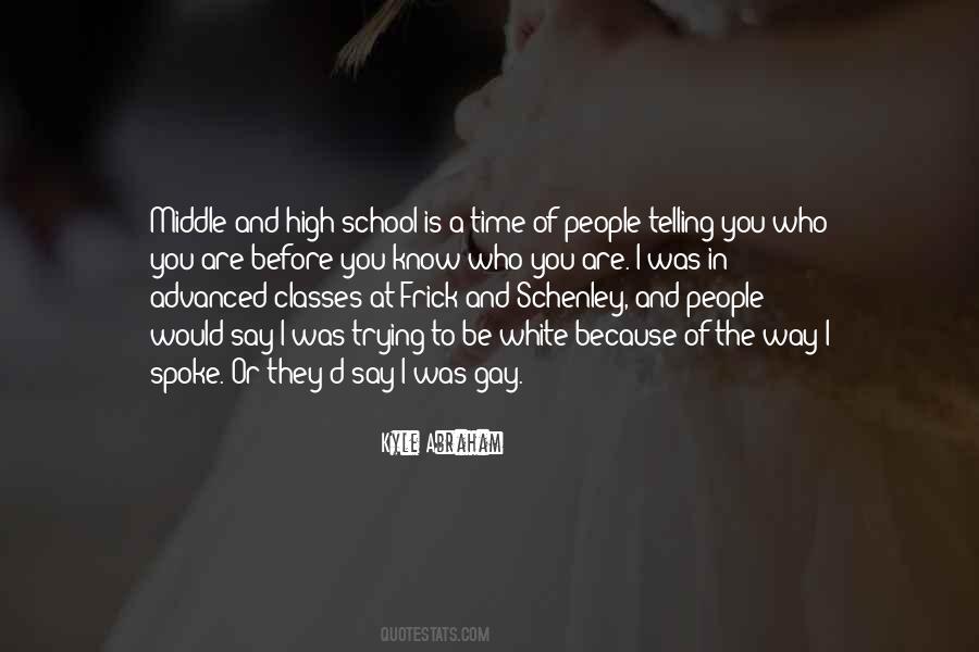 Gay High School Quotes #1076694