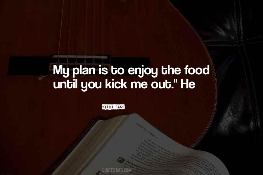 Enjoy The Food Quotes #1360680