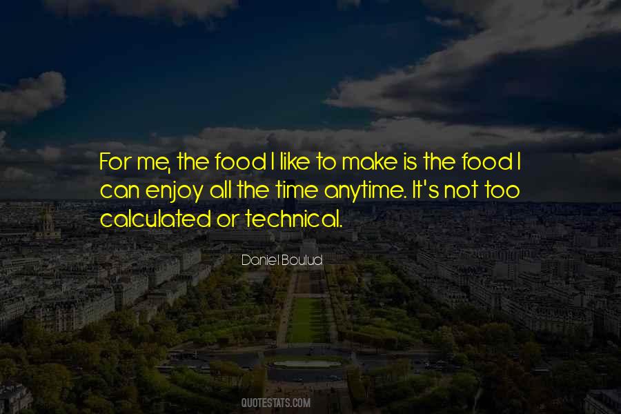 Enjoy The Food Quotes #768867