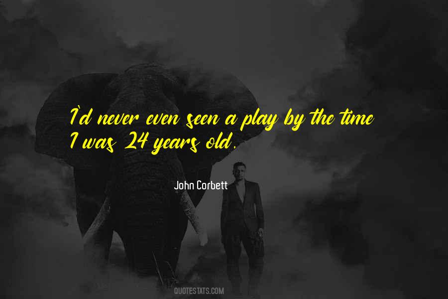 24 Years Quotes #1189718