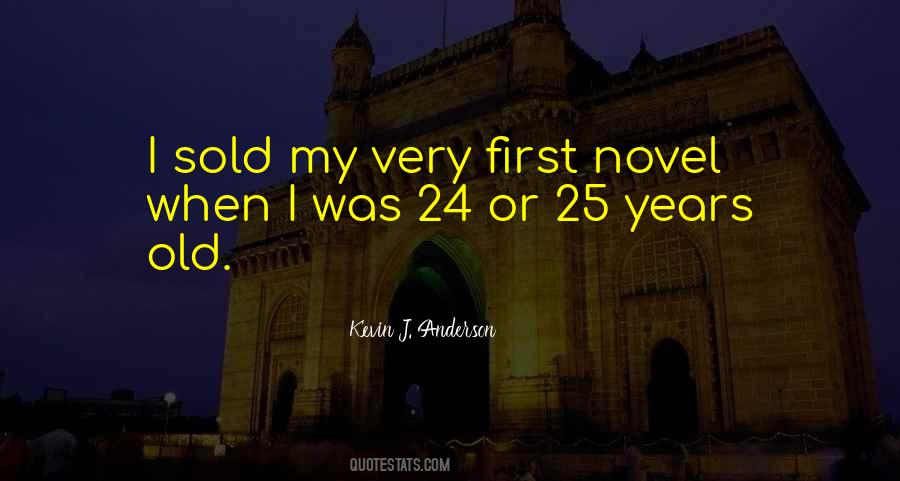 24 Years Quotes #1396594