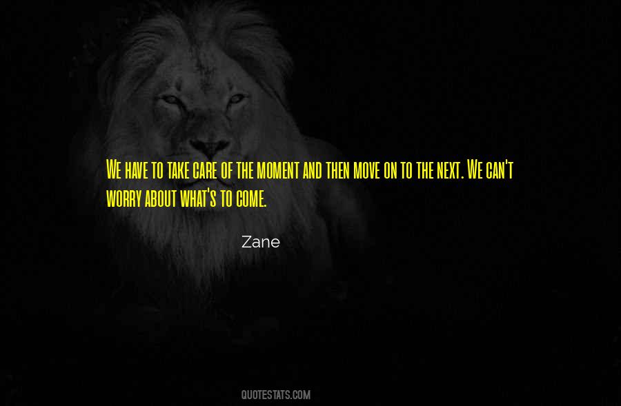 We Have To Move On Quotes #1024136