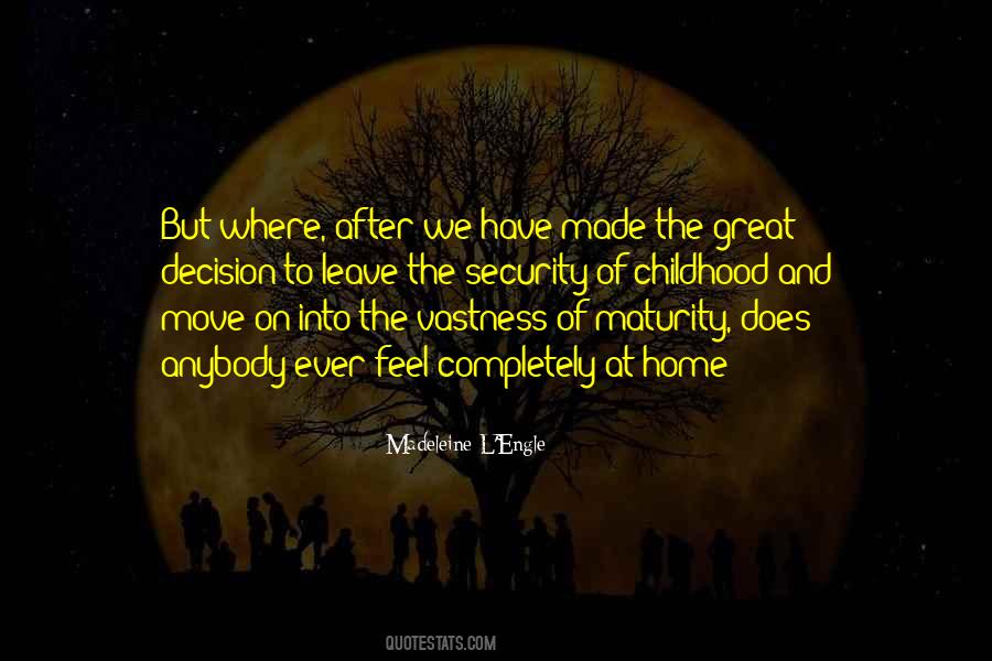 We Have To Move On Quotes #1214250