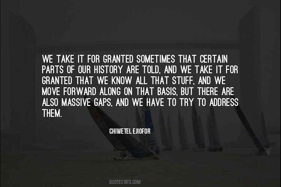 We Have To Move On Quotes #1226005