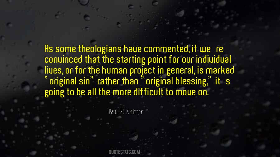 We Have To Move On Quotes #1390218