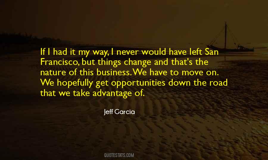We Have To Move On Quotes #1717916