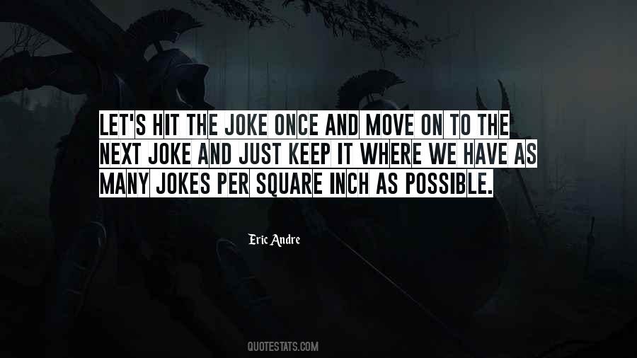 We Have To Move On Quotes #202587
