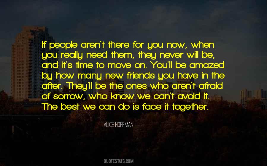 We Have To Move On Quotes #285960