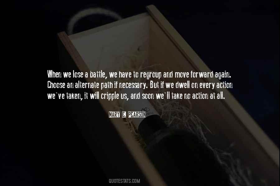 We Have To Move On Quotes #300049