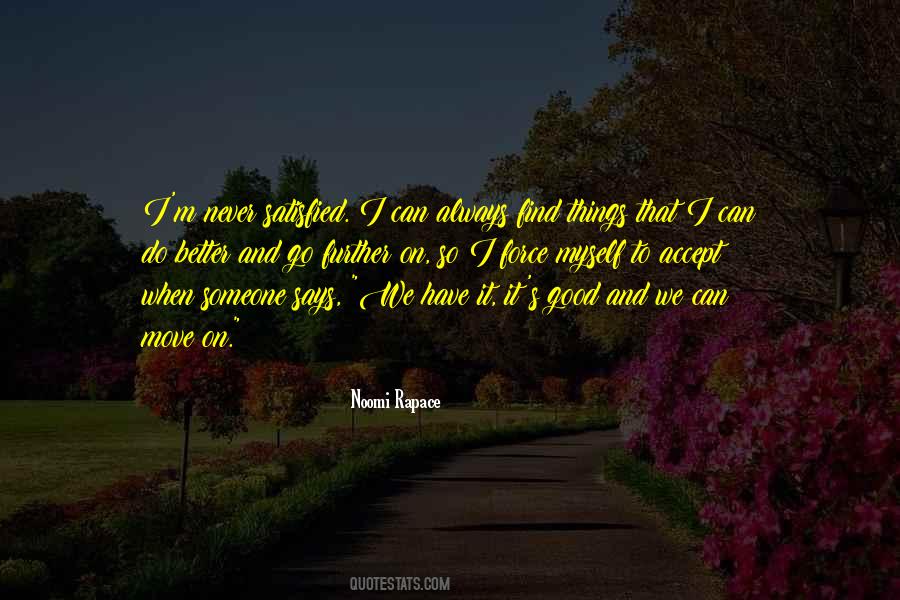 We Have To Move On Quotes #540662