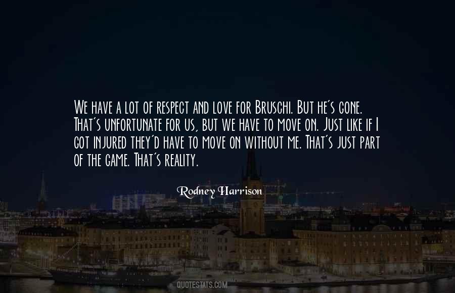 We Have To Move On Quotes #786093