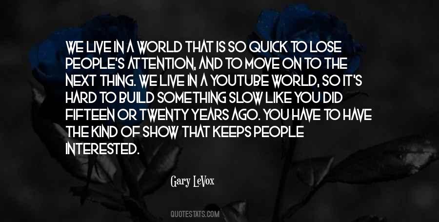 We Have To Move On Quotes #806603