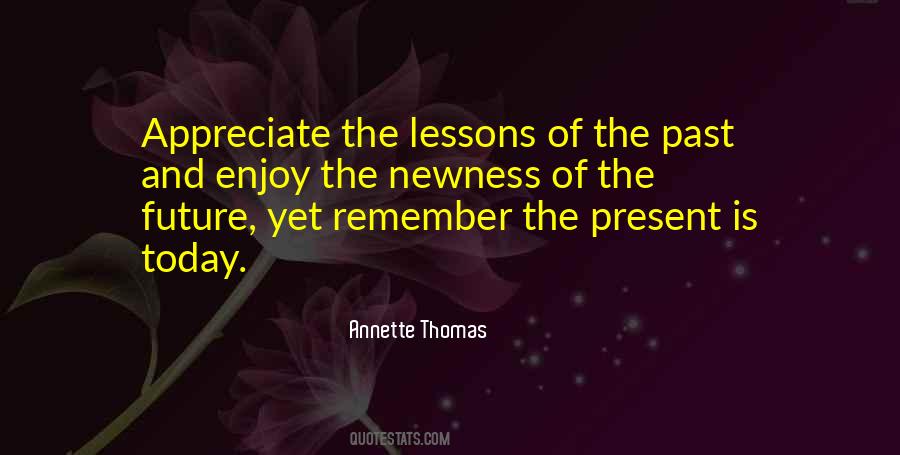 Enjoy The Present Quotes #1119924