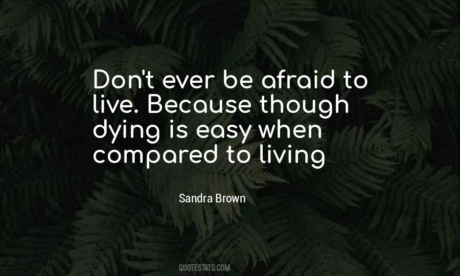 Dying Is Easy Quotes #1517262